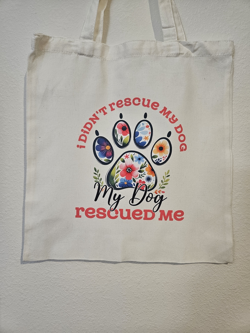Canvas Tote Bag - "My Dog Rescued Me" Floral Paw Print